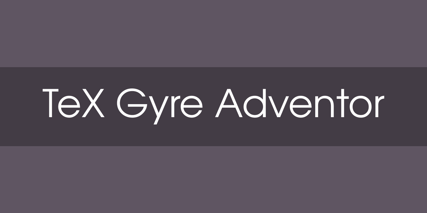 Font TeX Gyre Adventor